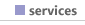 SERVICES :::